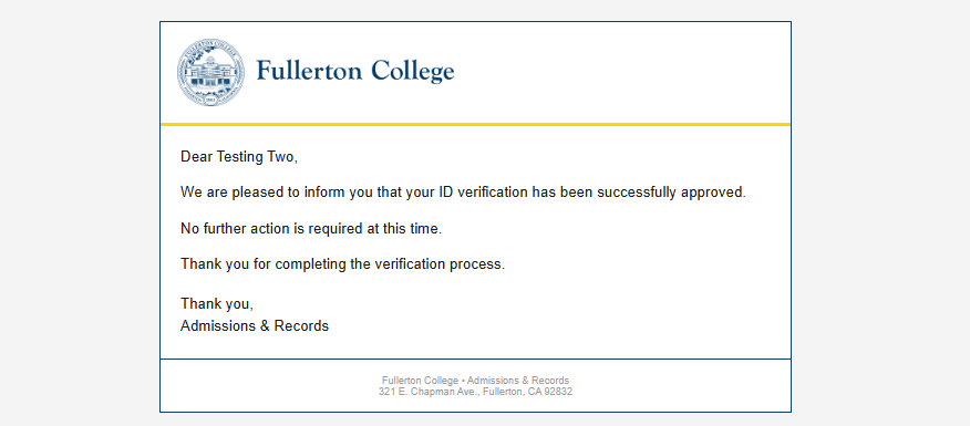 Fullerton College email confirming that identity verification has been successfully approved and no further action is required